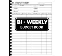 Biweekly Budget Book: Take Control of Your Finances with this Debt Tracker, Savings Journal, and Paycheck Organizer.