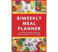 Biweekly Meal Planner: 2-Week Meal Planning Journal with Grocery Shopping Lists | Healthy Habit Tracker for Busy moms and Families