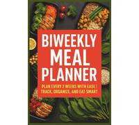 Biweekly Meal Planner: 2-Week Meal Planning Journal with Grocery Shopping Lists | Healthy Habit Tracker for Busy moms and Families
