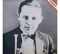 Bix Beiderbecke And The Chicago Cornets