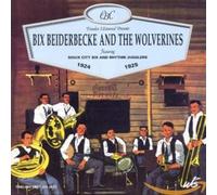 Bix Beiderbecke And The Wolverines - 1924-1925