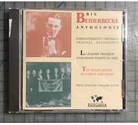 Bix Beiderbecke - Anthologie