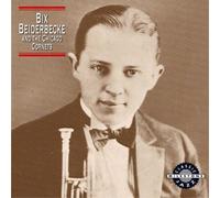 Bix Beiderbecke Bix Beiderbecke and Chicago Cornets (CD) Album