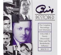 Bix Beiderbecke Bix Restored, Vol. 5