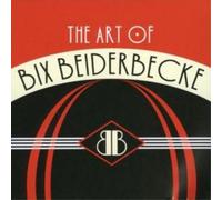 Bix Beiderbecke The Art of Bix Beiderbecke Album