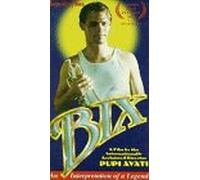 Bix: Interpretation of a Legend