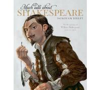 Bixley Donovan Much Ado About Shakespeare: 2016 (Tascabile)
