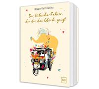 Biyon Kattilath Der Rikscha-Fahrer, der dir das Glück zeigt: Geschic (Tascabile)