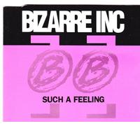 Bizarre Inc. - Such a feeling