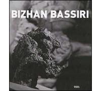 Bizhan Bassiri. Ediz. italiana e inglese
