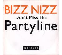 Bizz Nizz - DON'T MISS THE PARTYLINE