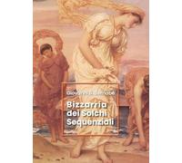 Bizzarria dei Solchi Sequenziali - Giovanni S. Bernabè