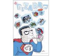 Bizzarro comics (Vol. 1)