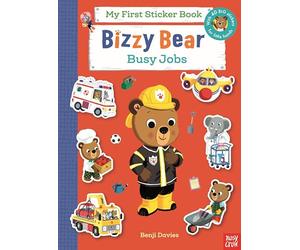 Bizzy Bear My First Sticker Book: Busy Jobs: with 40 big stickers for little hands!