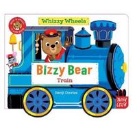 Bizzy Bear Whizzy Wheels: Train (Libro di cartone) Bizzy Bear