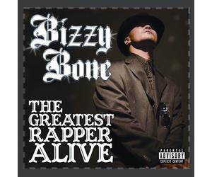 Bizzy Bone - Greatest Rapper Alive