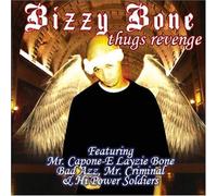 Bizzy Bone - Thugs Revenge