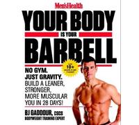 Bj Gaddour Editors of Men's Health Men's Health Your Body is Your B (Tascabile)