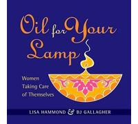 BJ Gallagher Lisa Hammond Oil for Your Lamp (Copertina rigida)