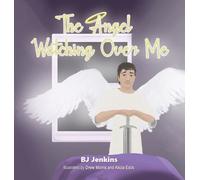 Bj Jean Jenkins The Angel Watching Over Me (Copertina rigida)