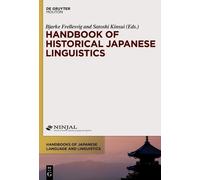Bjarke Frellesvig Handbook of Historical Japanese Linguistics (Copertina rigida)