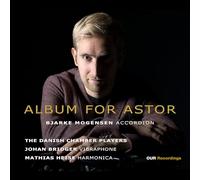 Bjarke Mogensen; The Danish Chamber Players; Johan Bridger; Mathias Heise - PIAZZOLLA: ALBUM FOR ASTOR