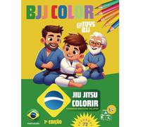 BJJ COLOR - Colorir desenhos de Brazilian Jiu Jitsu - 1 Edição: Livros de Colorir para crianças, Desenhos de Brazilian Jiu Jitsu