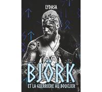 Björk et la guerrière au bouclier