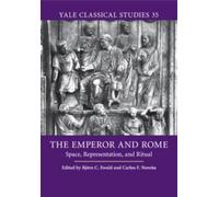 Björn C. Ewald The Emperor and Rome (Tascabile) Yale Classical Studies