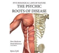 Bjrn Eybl The Psychic Roots of Disease (Copertina rigida)