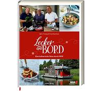 Björn Freitag Frank Buchhol Lecker an Bord: Eine kulinarische (Copertina rigida)