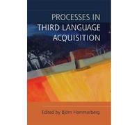 Björn Hammarberg Processes in Third Language Acquisition (Copertina rigida)