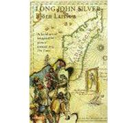 Björn Larsson Long John Silver (Tascabile)