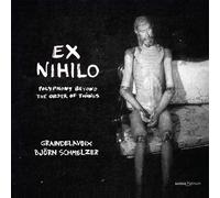 Björn Schmelzer Ex Nihilo: Polyphony Beyond the Order of Things (CD) Album