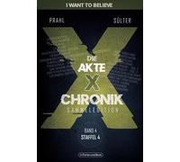 Björn Sülter Reinhard Prahl Die Akte X-Chronik: Band 4 - Staffel 4 (Tascabile)