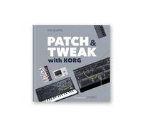Bjooks Patch & Tweak with Korg Hardcover Bildband über patchbare Synthesizer mit Tipps, Techniken, Beispiel Patches, Interviews und Einblicken in semi modulare Synthese