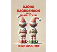 Bjorg Bjorgenson and the Terrible Twins