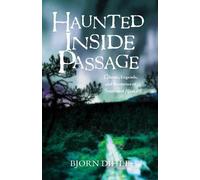 Bjorn Dihle Haunted Inside Passage (Tascabile)