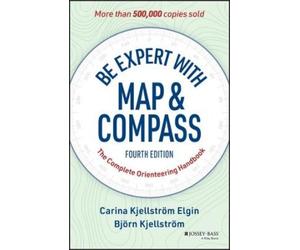 Bjorn Kjellstrom Carina Kjellstrom Elg Be Expert with Map and Compa (Tascabile)