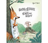 Bjørn F. Rørvik C Fuchs & Ferkel - Torte auf Rezept: Ein Vorl (Copertina rigida)