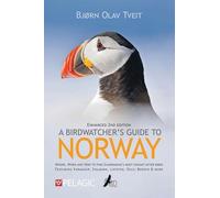 Bjørn Olav Tveit A Birdwatcher’s Guide to Norway (Tascabile)
