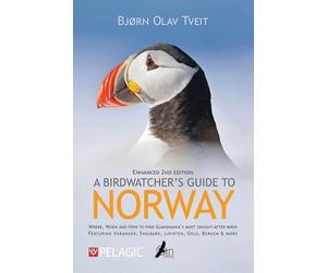 Bjørn Olav Tveit A Birdwatcher’s Guide to Norway (Tascabile)