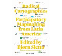 Bjørn Sletto Radical Cartographies (Copertina rigida)