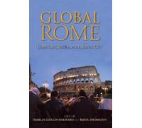 Bjørn Thomassen Global Rome (Copertina rigida) New Anthropologies of Europe