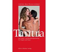 Bjørn Thorsten Lei Tantra: Das Liebes- und Beziehungstraining für S (Tascabile)