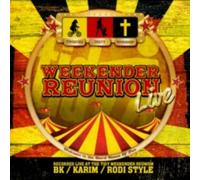 BK / Karim / Rodi Style - Tidy Weekender Reunion
