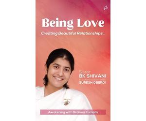 BK. Shivani Being Love (Tascabile)