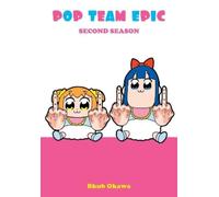 Bkub Okawa Pop Team Epic, Second Season (Tascabile) Pop Team Epic