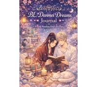 BL/Danmei Dreams Journal: A Cozy Reading Diary for Fans