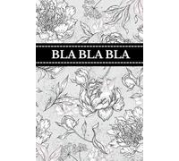 Bla Bla Bla NOTIZBUCH : 130 Seiten, A5, liniert - Notizbuch / Tagebuch / Journal / Scrapbook: Elegantes Geschenk in Grau-Schwarz mit ... Schüler & Studenten | Clean-Girl-Aesthetic